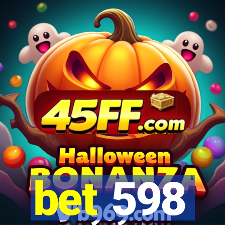 bet 598